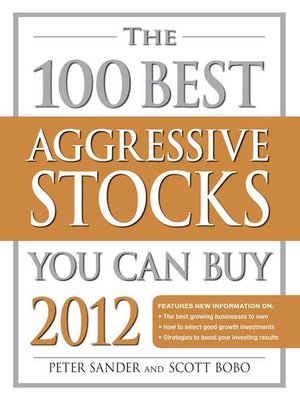 cover image of The 100 Best Aggressive Stocks You Can Buy 2012